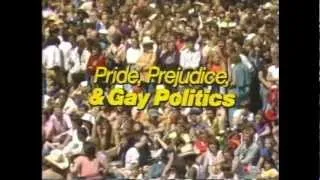 Pride, Prejudice and Gay Politics -1982 | KQED