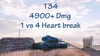 T34 - 4900+ Dmg - 4 Kills - 1 vs 4 Heart break