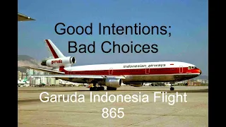 Flying On Borrowed Time | Garuda Indonesia Flight 865