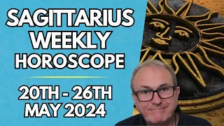 Sagittarius Horoscope - Weekly Astrology - from 20th to 26th May 2024