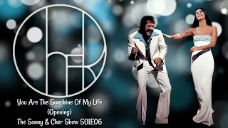 Sonny & Cher - You Are The Sunshine Of My Life (1976) - The Sonny & Cher Show S01E06 Opening - Audio