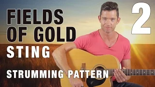 "Fields of Gold" Guitar Lesson Part 2 - Strumming Pattern