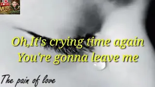 Crying time with Lyrics ( BY Victor Wood)