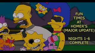 Fun Times at Homer's(Major Update)/Nights 1-6 Complete.