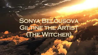 Sonya Belousova - Giltine the Artist (The Witcher)