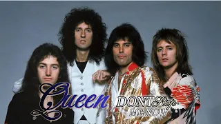 QUEEN - DON'T STOP ME NOW (WITH LYRICS)
