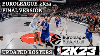 EUROLEAGUE 2K23 FINAL VERSION - Updated Roster and Gameplay!