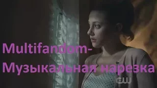 Multifandom-Музыкальная нарезка(Волчонок,Skam,Ривердейл,13ПП,,Бесстыжие)