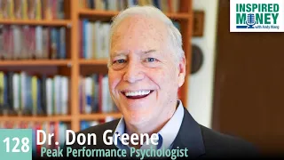 How to Master Your Mindset and Your Money with Dr. Don Greene