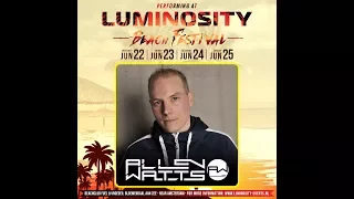 Allen Watts [FULL SET] @ Luminosity Beach Festival 23-06-2017