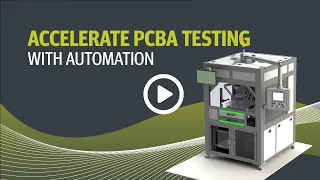 Accelerate PCBA Testing with Automation