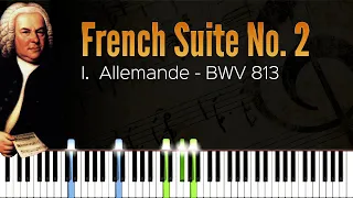 French Suite No. 2 - Allemande - BWV 813 - J. S. Bach | Piano Tutorial | Synthesia