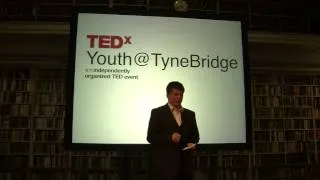 The Real World: Chris McGeorge at TEDxYouth@TyneBridge