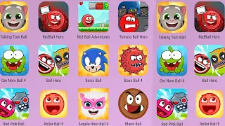 Red Ball Hero,Red Ball 4,Sonic Ball,Red Ball 5,Om Nom Ball,Talking Tom Ball,Boss Ball 4,Mario Ball