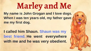 Marley and Me ⭐ Level 1 ⭐ Learn English Through Story • Listening English Story • Audiobook