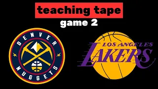 NBA Playoff Game 2 Laker v Nuggets Teaching Tape