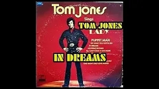 IN DREAMS ( TOM JONES )