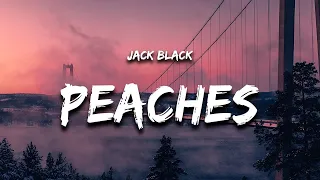 Jack Black - Peaches (Lyrics) The Super Mario Bros. Movie [1 Hour]