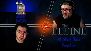 ELEINE - "All Shall Burn" - REACTION -What a Fantastic Band!