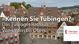 Kennen Sie Tübingen? - Das Tübinger Rathaus