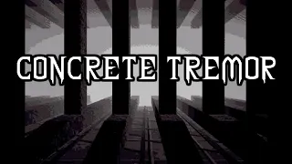Only Way to Win is Not to Play | Concrete Tremor | Unsorted Horror