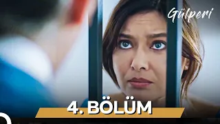 Gülperi | 4. Bölüm