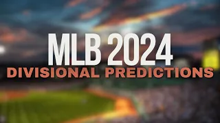 Who I think will win each division in the MLB.