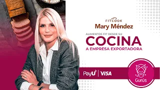 Conoce a nuestro Gurú Mary Méndez y su empresa FitCook con PayU