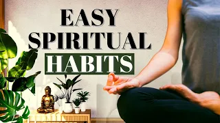 5 Easy SPIRITUAL HABITS for Beginners to Accelerate Your Spiritual Growth