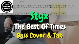 Styx - The Best Of Times - Bass cover with tabs