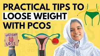 Practical Tips to Loose Weight with PCOS | PCOS Weight Loss