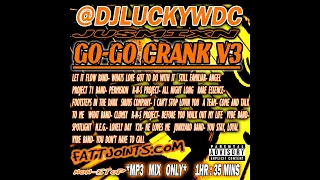 DJ LUCKY JUSMIXN GOGO CRANK #3 7 2023 #GOGO #GOGOMUSIC #GOGOMUSIC #DMV #DMV