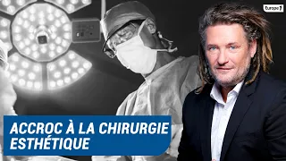 Olivier Delacroix (Libre antenne) - Accroc à la chirurgie esthétique, il a dépensé 25 000€