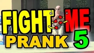 Fight Me Prank 5 by Tom Mabe