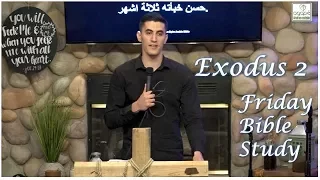 Exodus 2 Bible Study (Birth of Moses/Moses Flees/God Hears Groaning) | Pastor Daniel Batarseh