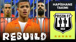 HAPİSHANE TAKIMI KURULDU! // TUTUKLANMIŞ FUTBOLCULARLA REBUILD // FIFA 22 KARİYER MODU