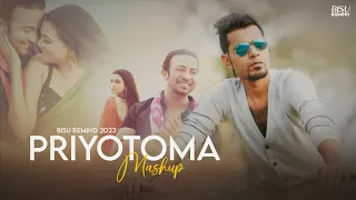 Priyotoma Mashup 2023 | প্রিয়তমা | A Rumey | Shakib K | Romantic Chillout | BISU REMIND