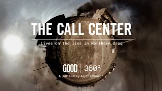 The Call Center: Lives on the line in Northern Iraq