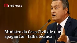 Ministro da Casa Civil, Rui Costa diz que apagão foi "falha técnica"