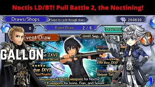 [GL] DFFOO: Pull Battle with Gallon for Noctis' LD/BT!