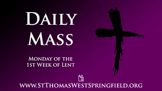 Daily Mass Monday, February 19, 2024