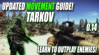 Ultimate Movement Guide! - Escape From Tarkov