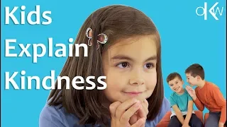 Kids explain Kindness