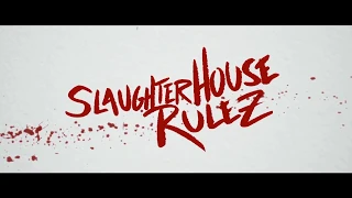 Slaughterhouse Rulez | Скотобойня рулит | Правила бойни 2018 - Русский трейлер