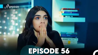 Armaan Episode 56 (Urdu Dubbed) FULL HD