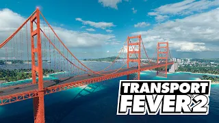 Transport Fever 2 - Красивый мост через залив и междугородний автобус! #19