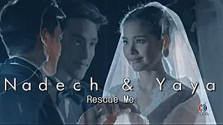 Rescue Me // Nadech & Yaya