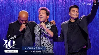 A Culpa é Sua - Ao Vivo - Daniel, Rick & Renner | DVD Daniel 40 Anos