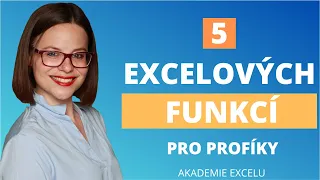 5 excelových funkcí, které z vás v Excelu udělají profíka