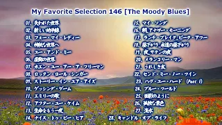 My Favorite Selection 146 [The Moody Blues]